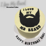 I LOVE MY BEARD OCCASION CAKE